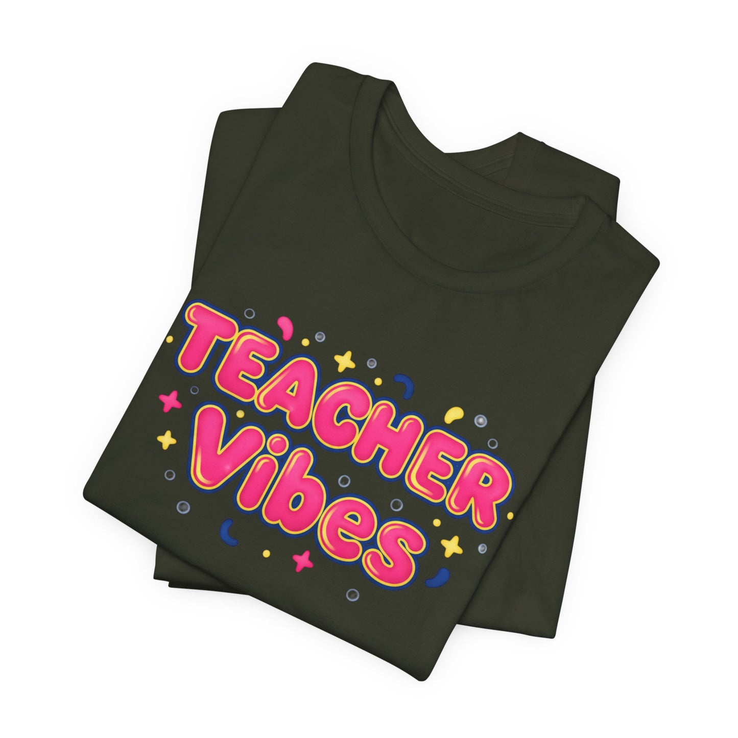 Teacher Vibes Tee | Dopamine Decor, Neon Gradient Squishy Text