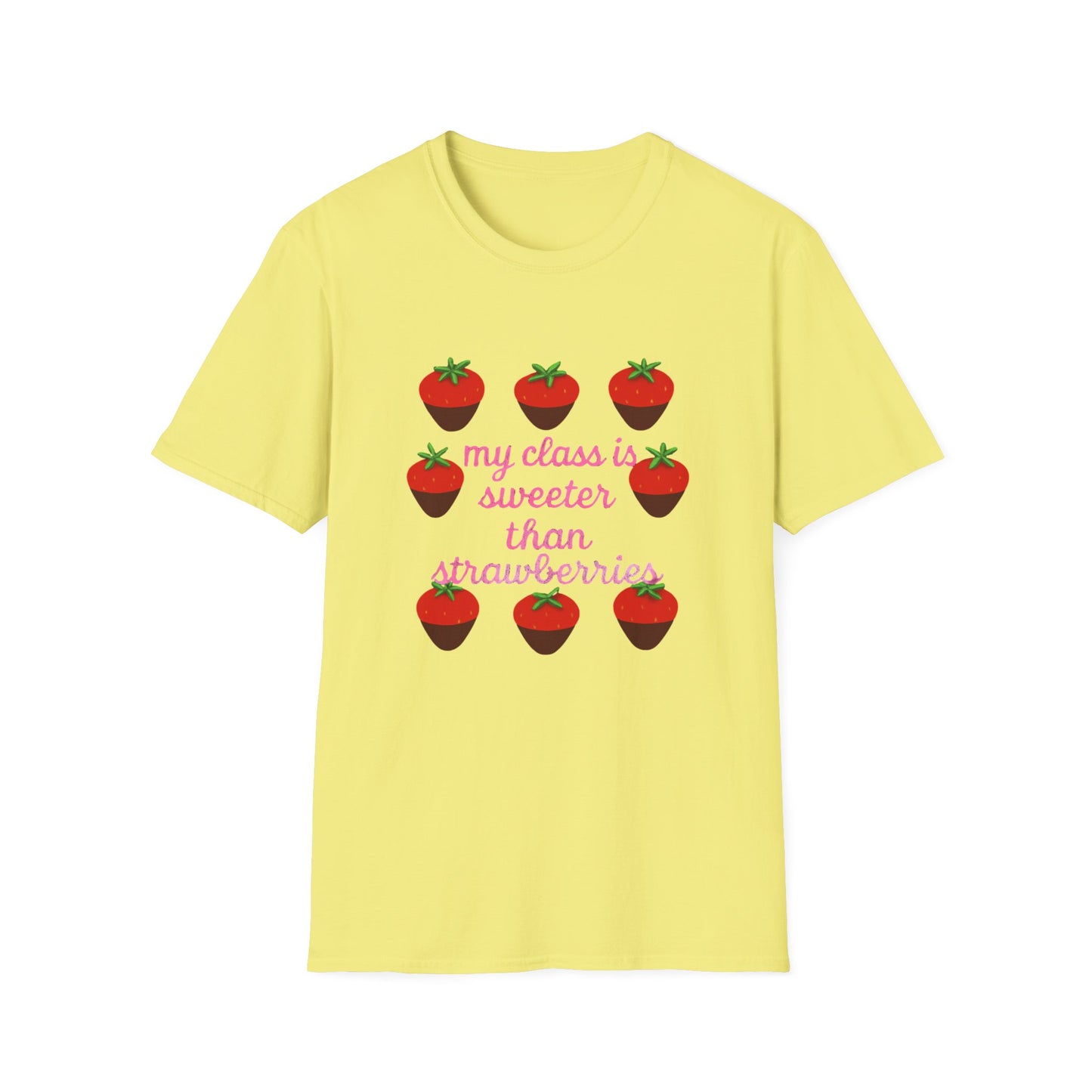 Teacher T-Shirt — "My Class is Sweeter Than Strawberries" Cute Classroom Gift