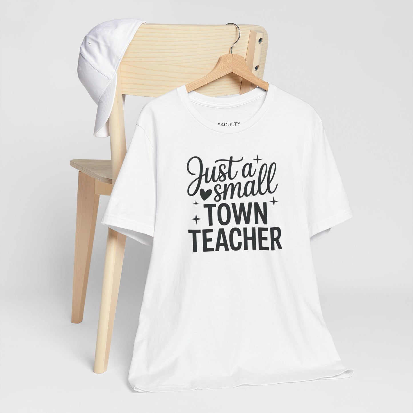 Small Town Teacher Tee