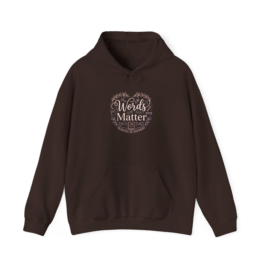 Words Matter Hoodie — Inspirational Floral Typography Sweatshirt