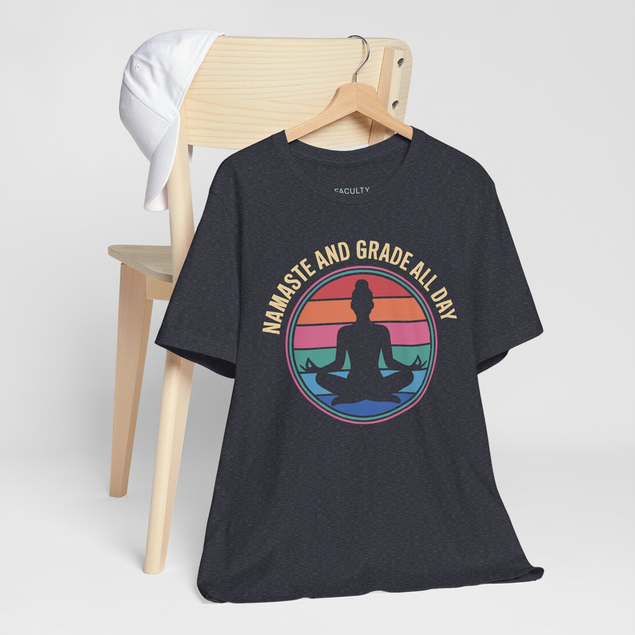 Namaste And Grade All Day Tee