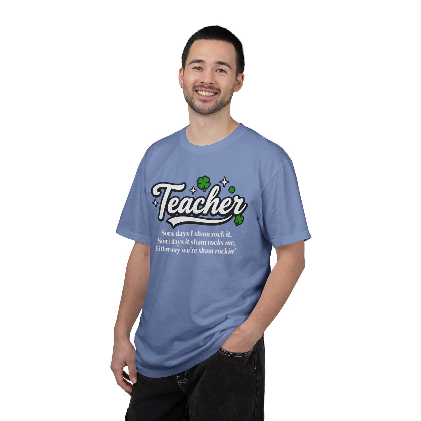 Teacher Shamrock T-Shirt — “Some days I sham rock it” St. Patrick’s Day Gift for Educators