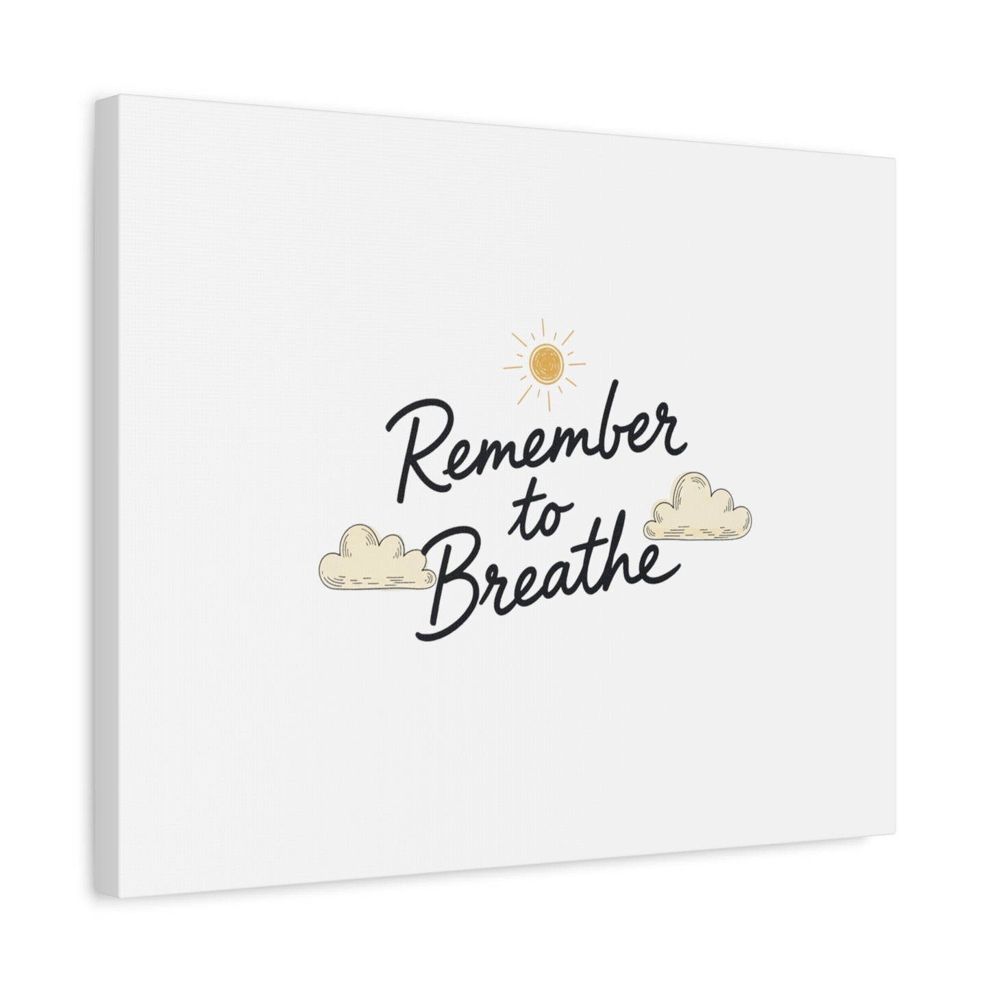 Remember to Breathe Canvas | analogue reminder, handwritten note aesthetic