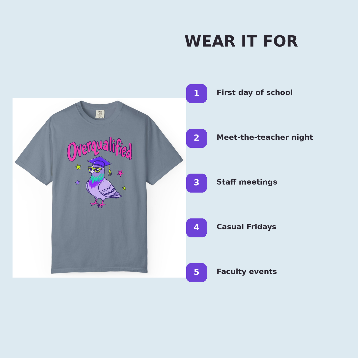 Overqualified Pigeon Graduation T-Shirt, Comfort Colors 1717