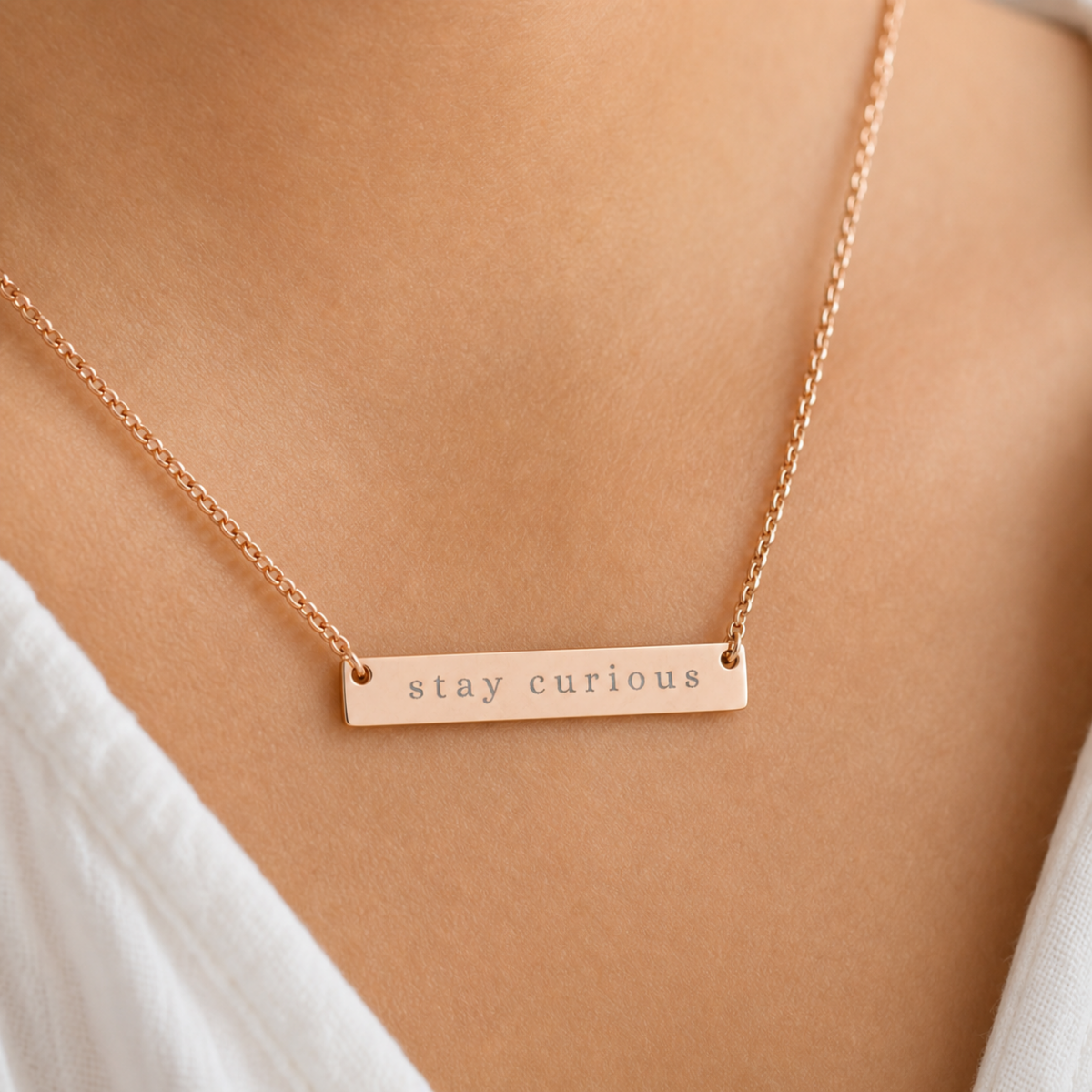 stay curious Horizontal Bar Necklace | Engraved Name Plate Necklace