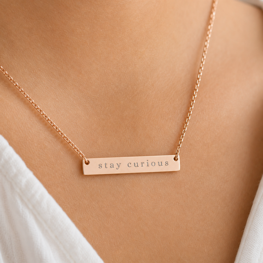 stay curious Horizontal Bar Necklace | Engraved Name Plate Necklace