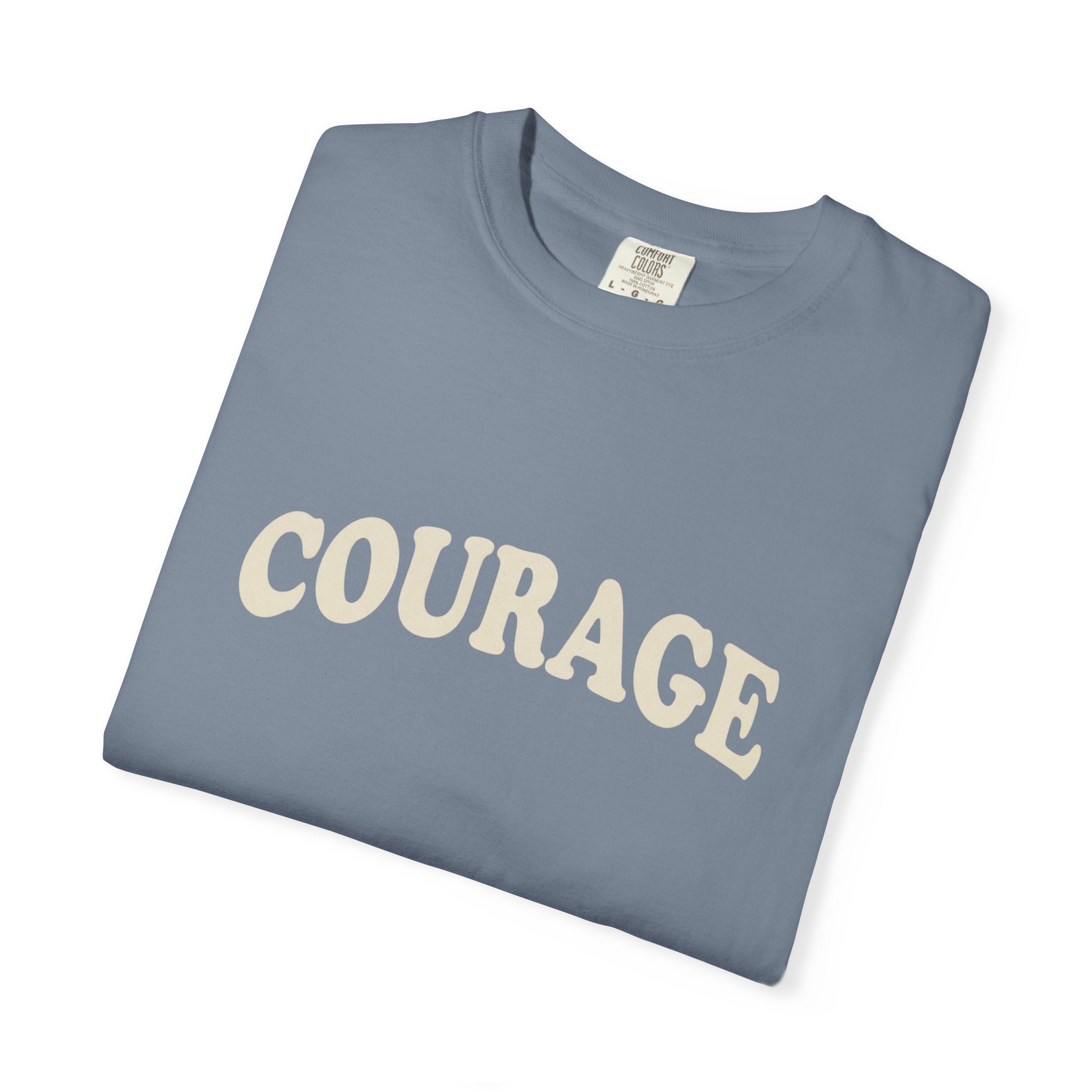 Courage T-Shirt