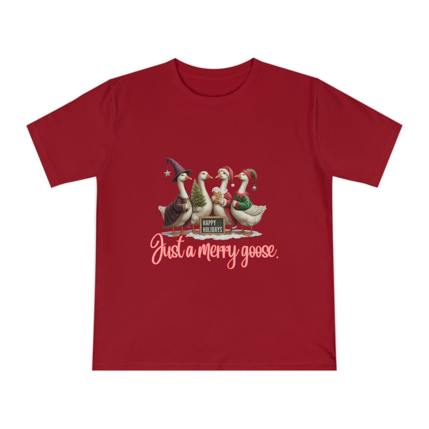 Organic "Just a Merry Goose Holiday" T-Shirt — Cute Christmas Geese Tee