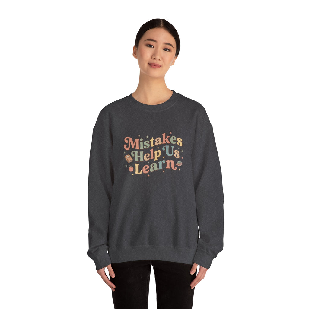 Mistakes Help Us Learn Crewneck Sweatshirt — Retro Inspirational Cozy Pullover