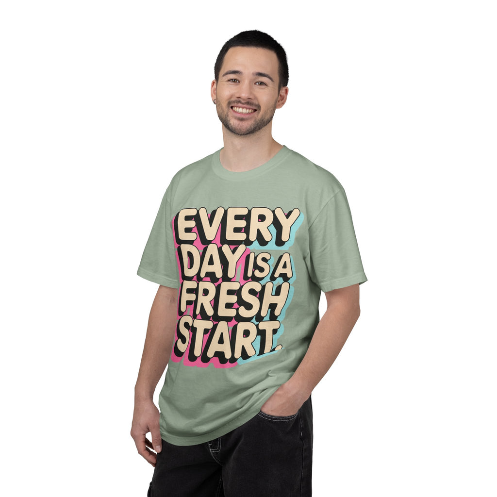 Every Day Is a Fresh Start T-Shirt