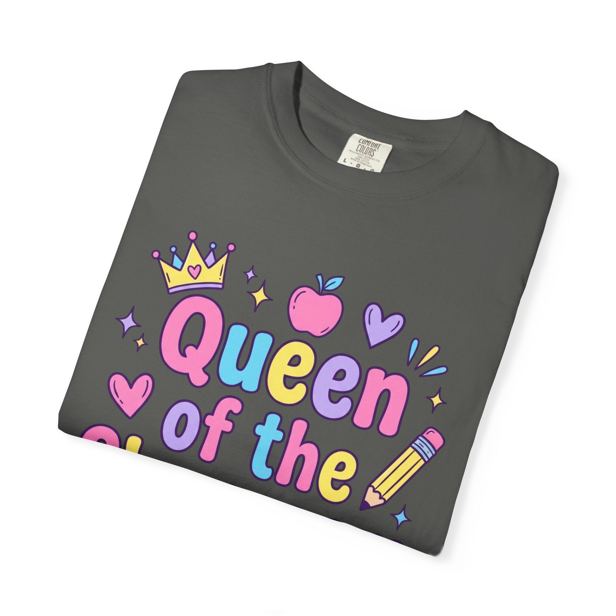 Queen of the Classroom T-Shirt