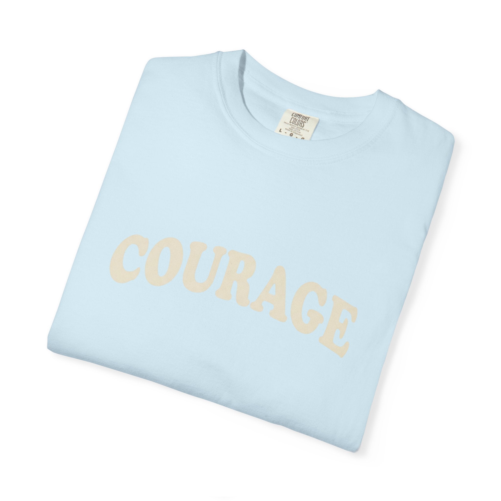 Courage T-Shirt