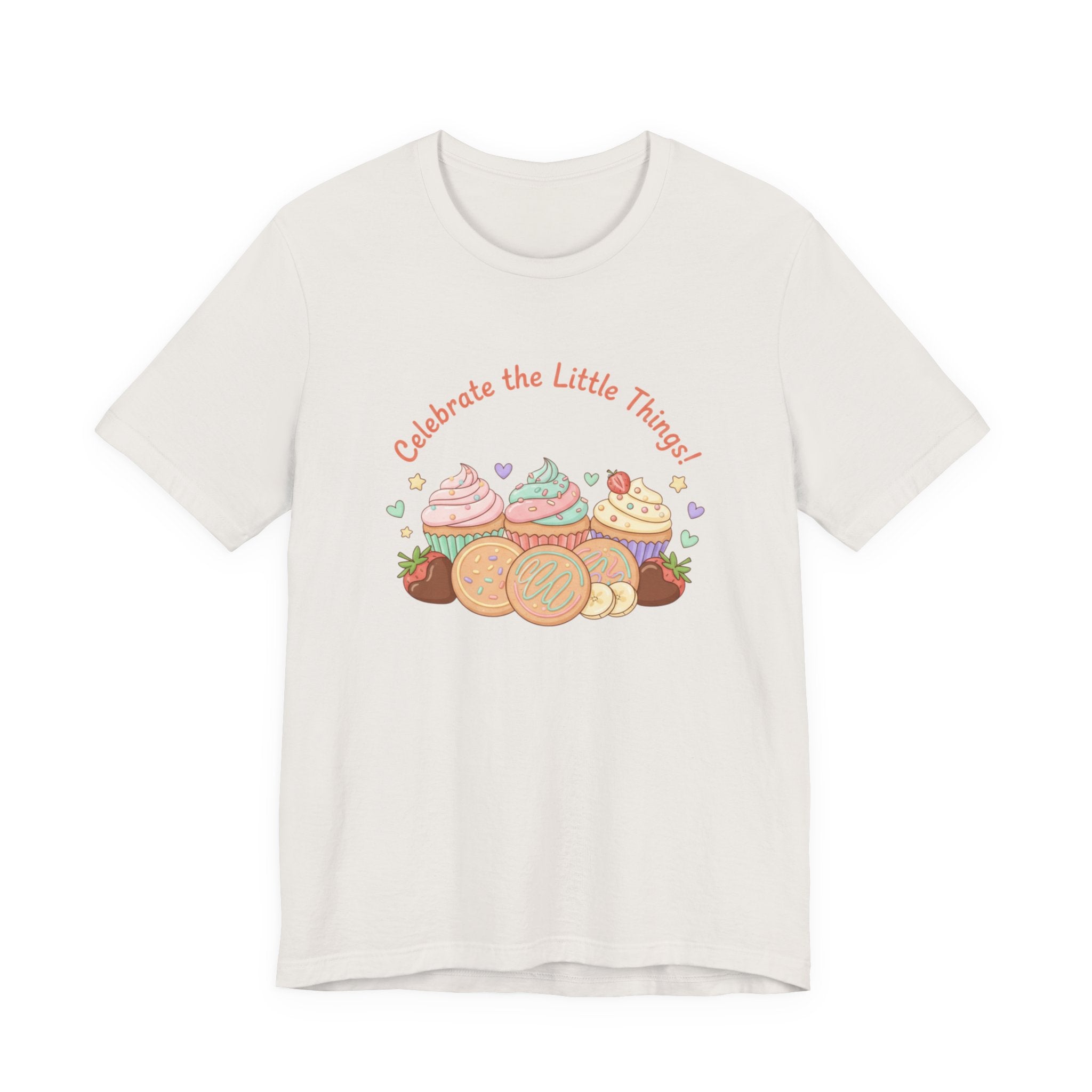 Celebrate the Little Things Tee | tiny desserts, sweet tooth design