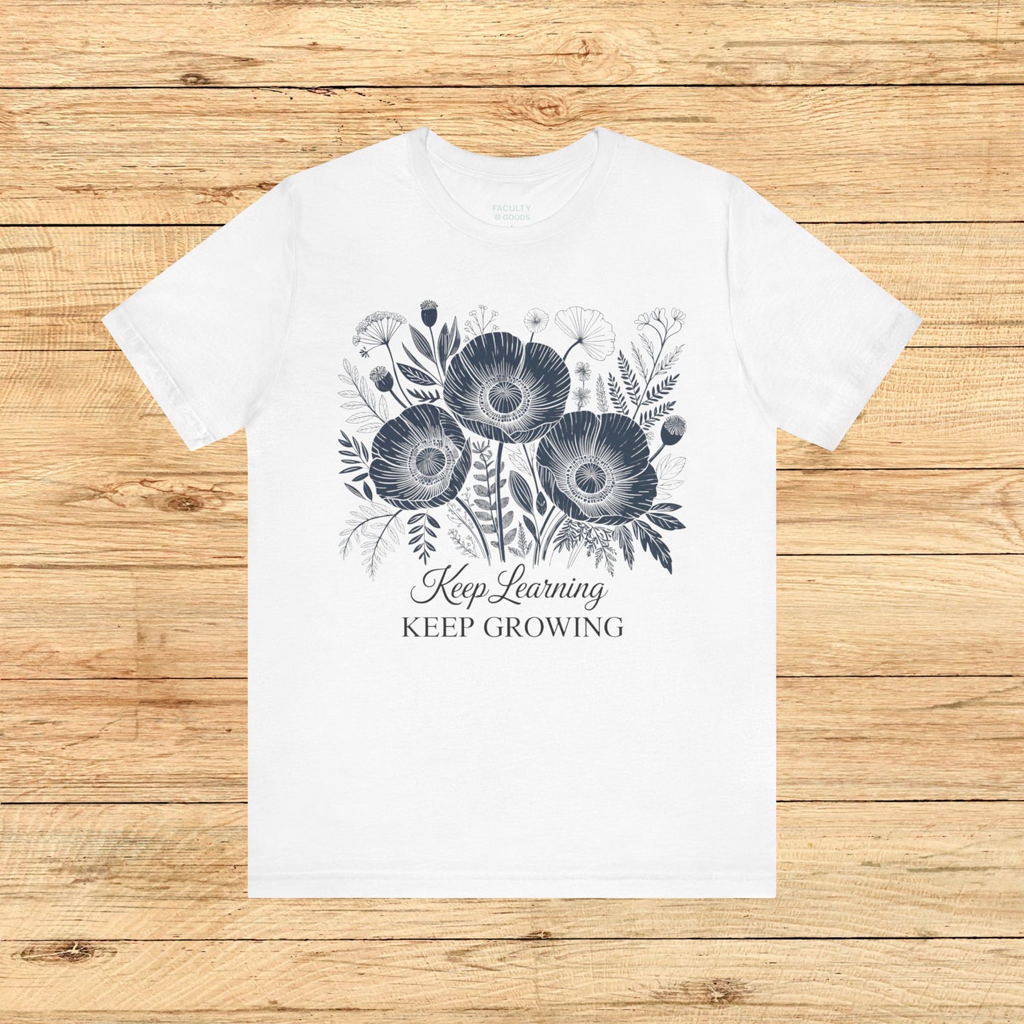 Keep Learning, Keep Growing Tee