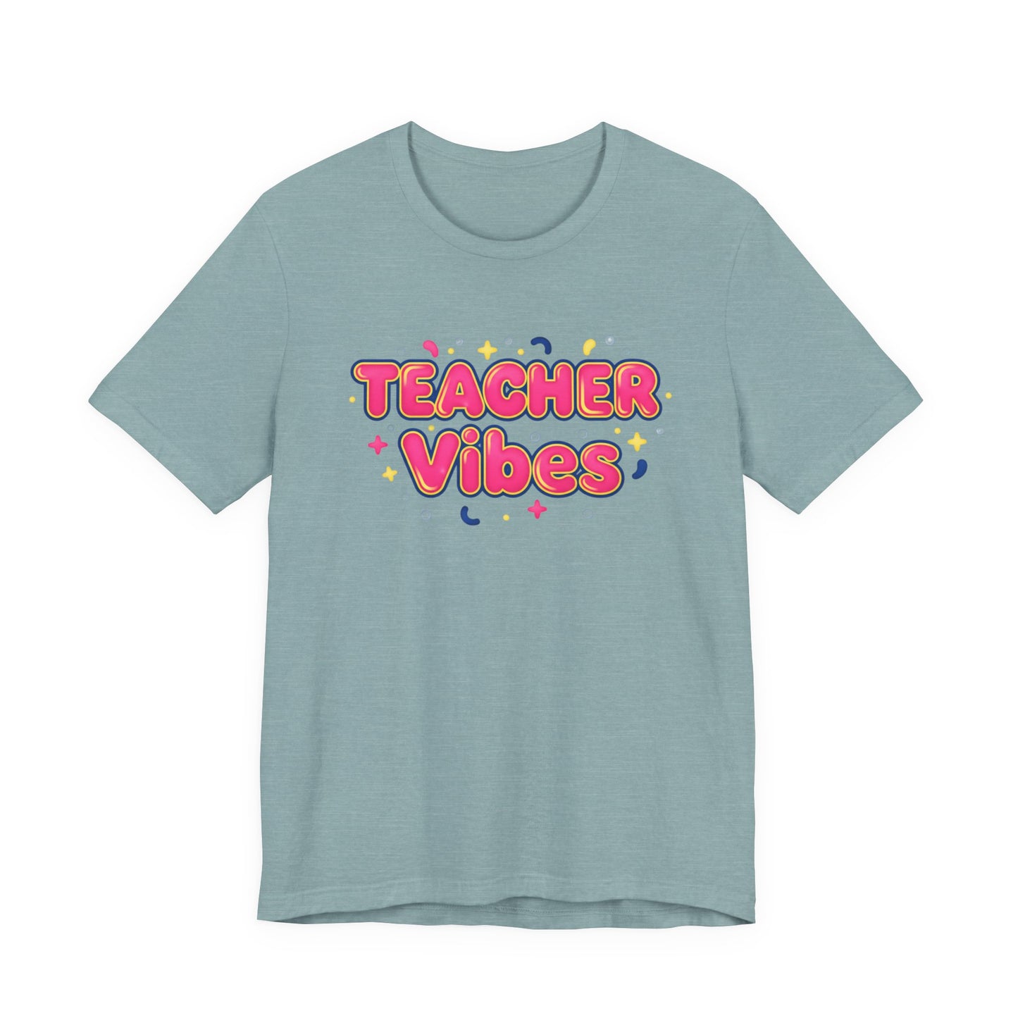 Teacher Vibes Tee | Dopamine Decor, Neon Gradient Squishy Text