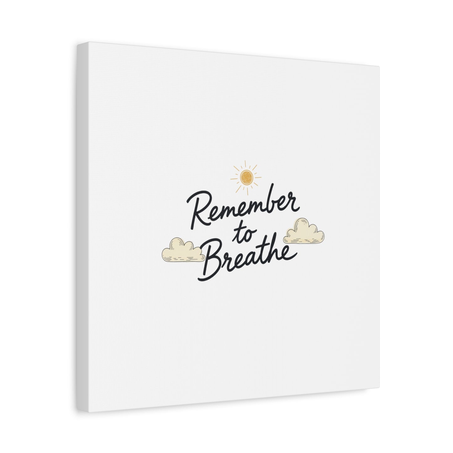Remember to Breathe Canvas | analogue reminder, handwritten note aesthetic