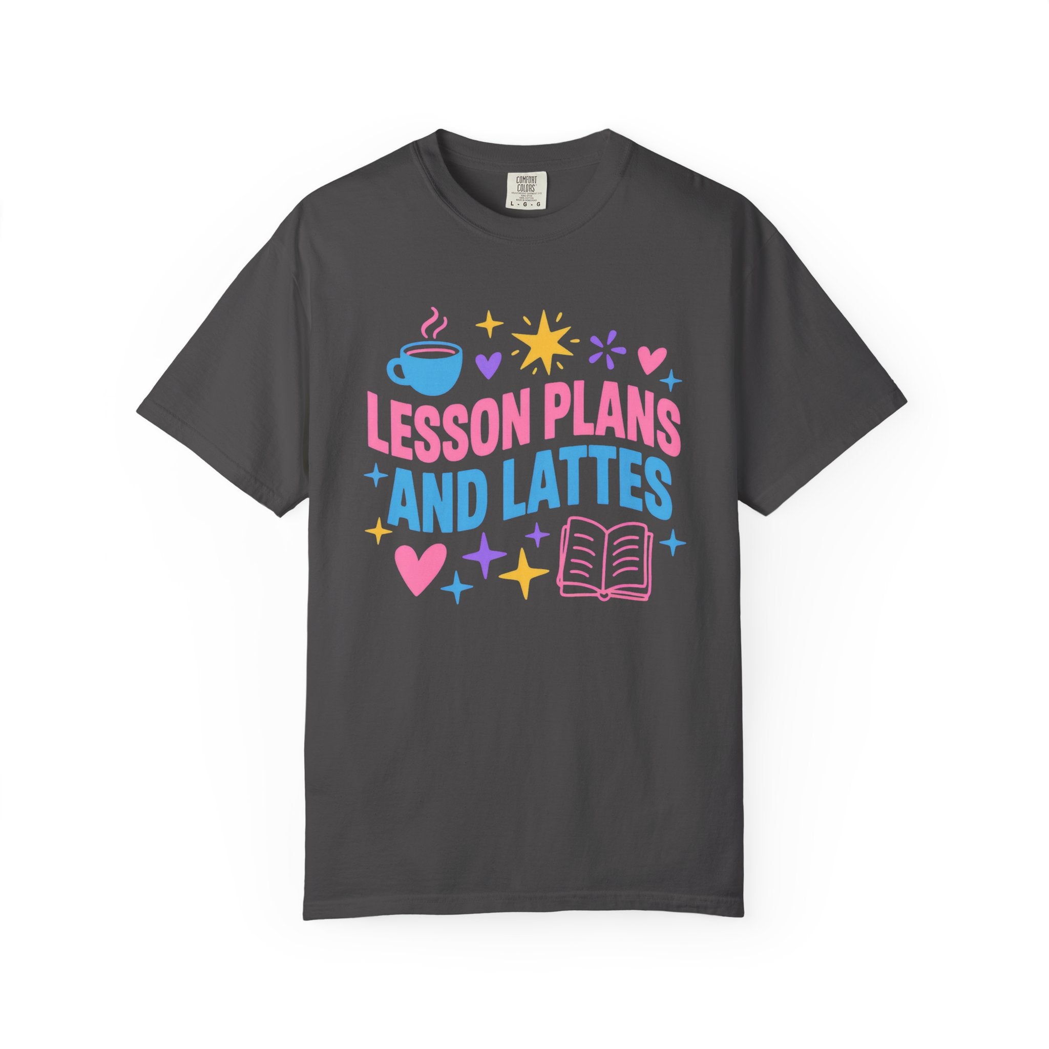 Lesson Plans and Lattes Teacher T-Shirt