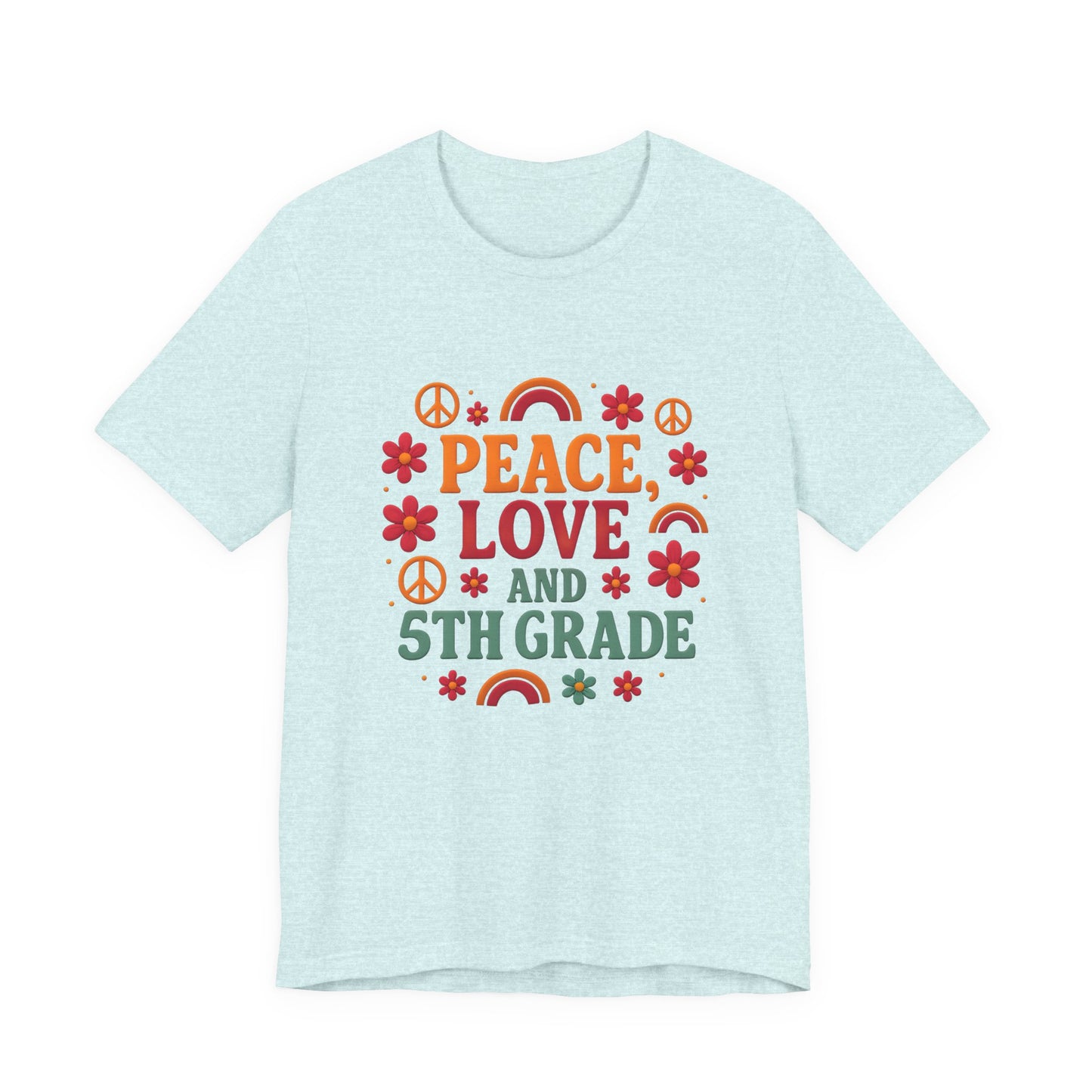 Copy of Peace, Love and 5th Grade T-Shirt — Retro Teacher Appreciation Tee