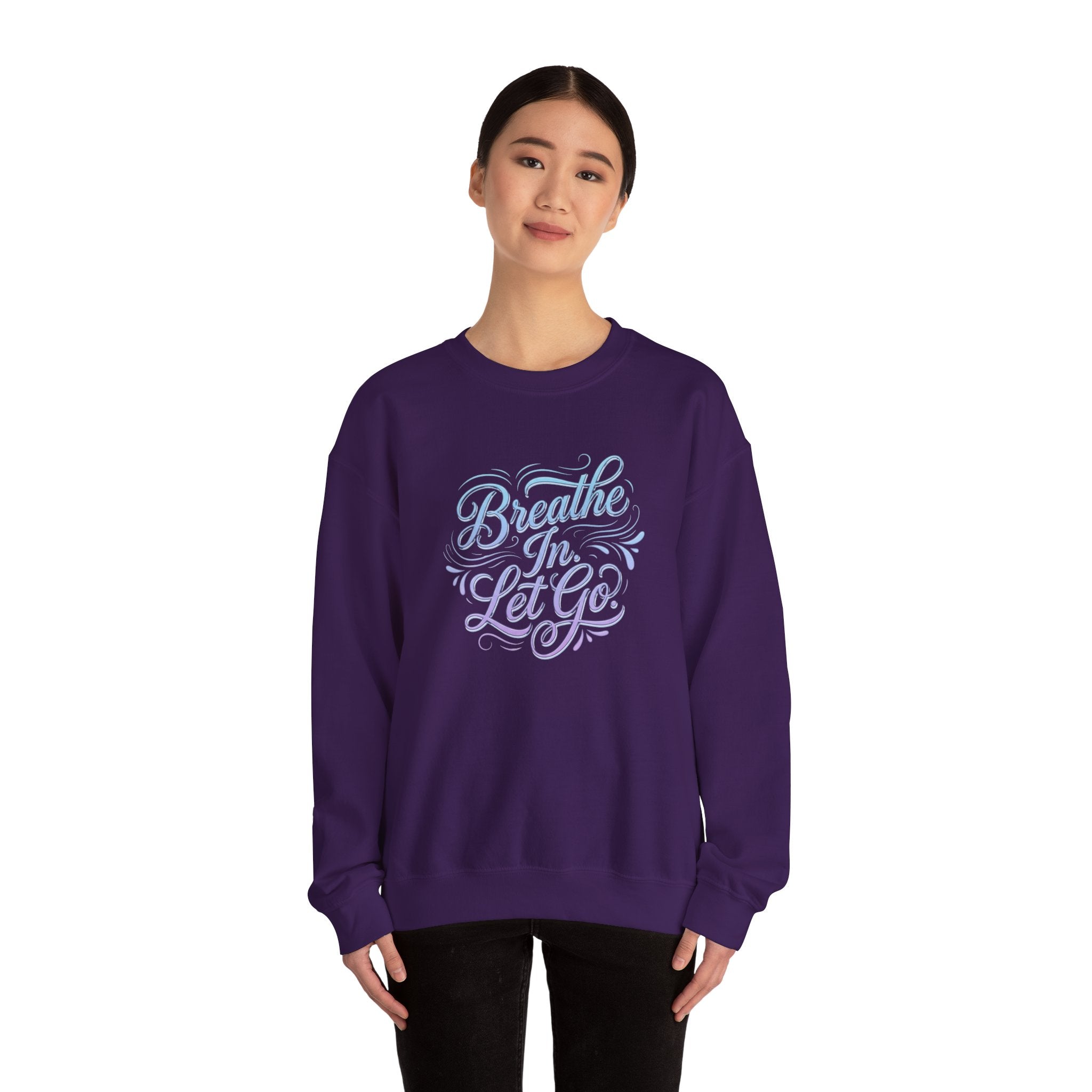 Crewneck Sweatshirt — “Breathe In, Let Go” Relaxation Graphic Pullover