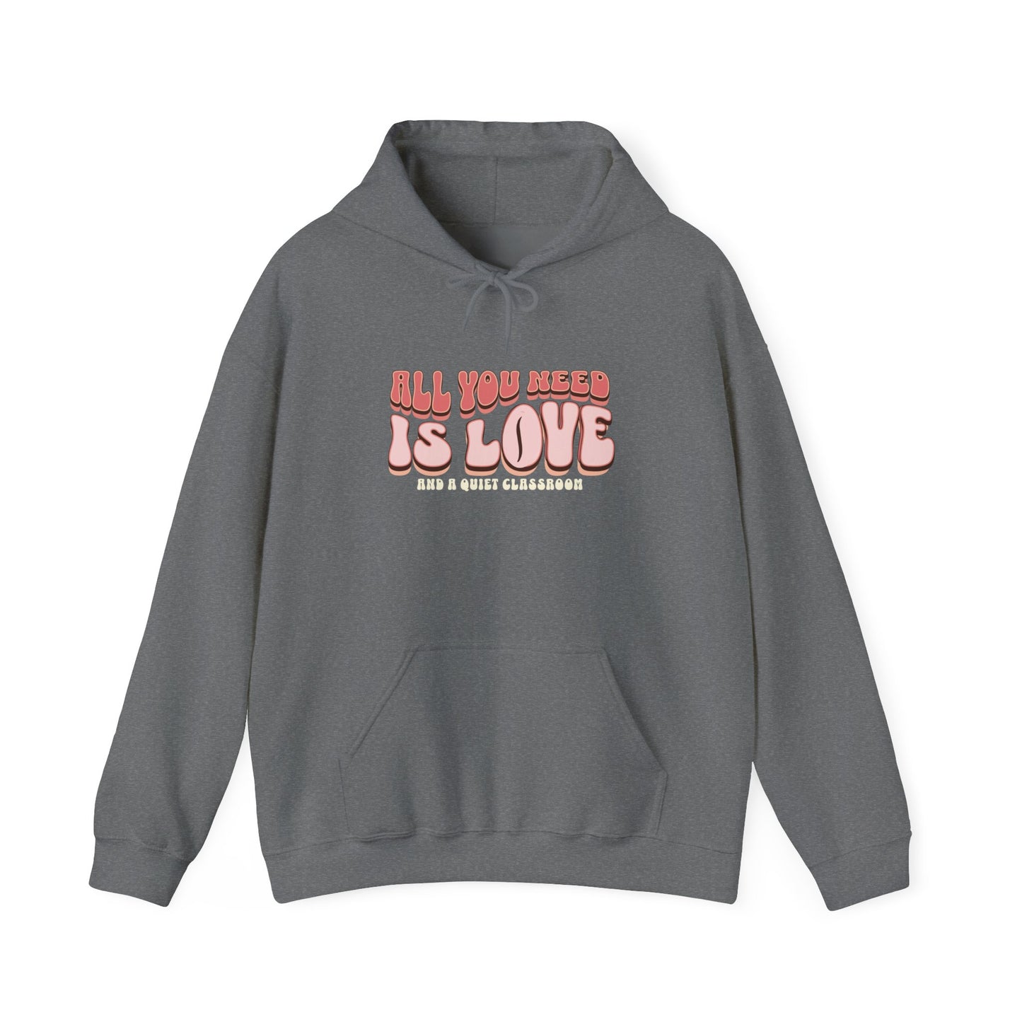 All You Need Is Love Hoodie — Retro Pink Typography Valentine's Sweatshirt