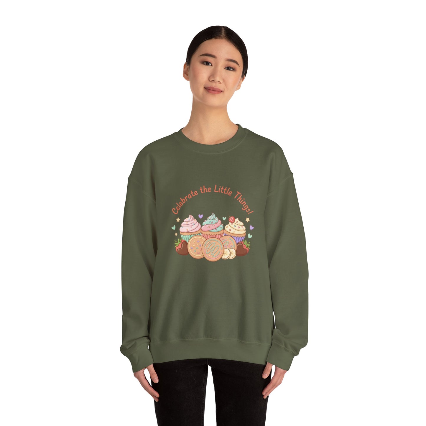 Celebrate the Little Things Sweatshirt | tiny desserts, sweet tooth design
