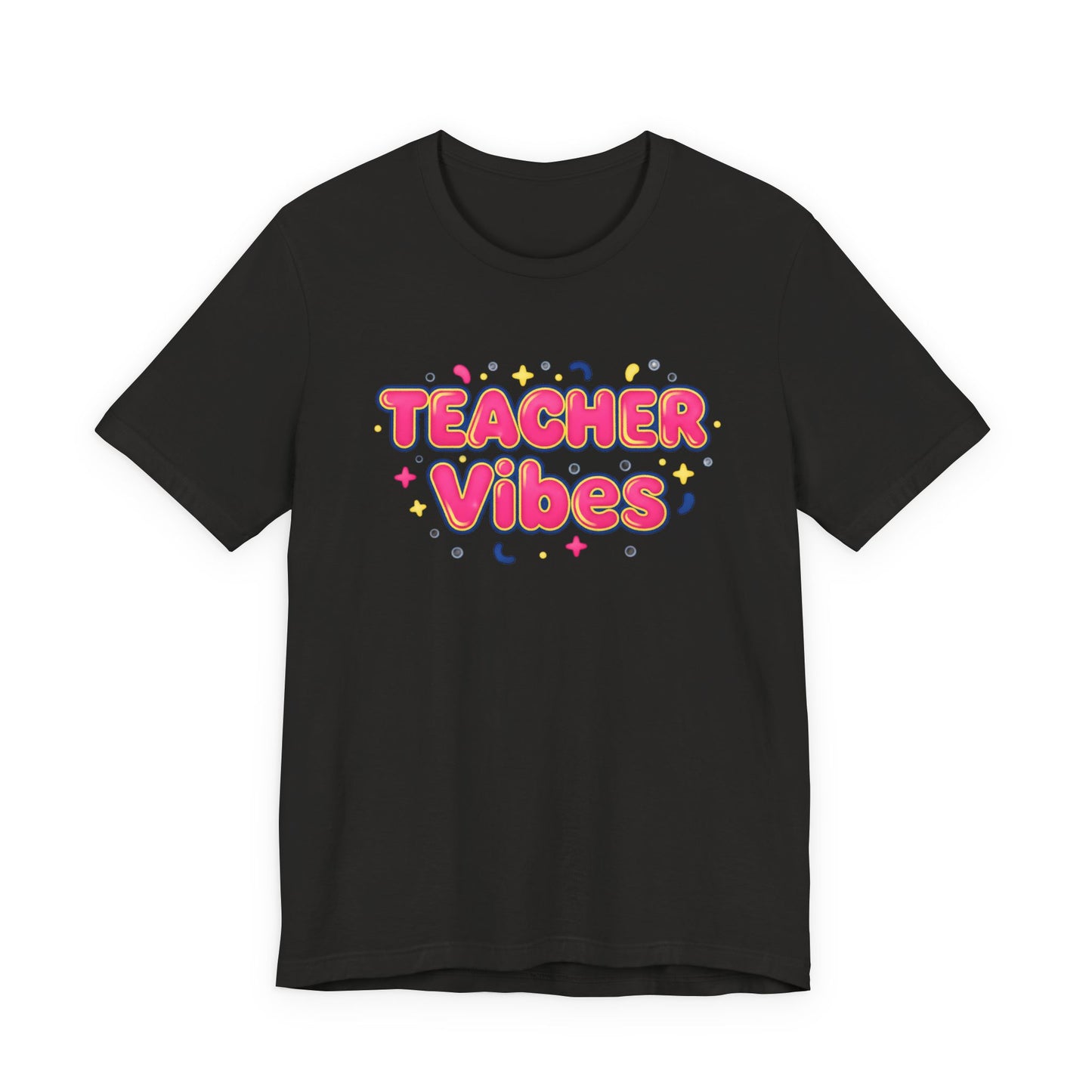 Teacher Vibes Tee | Dopamine Decor, Neon Gradient Squishy Text