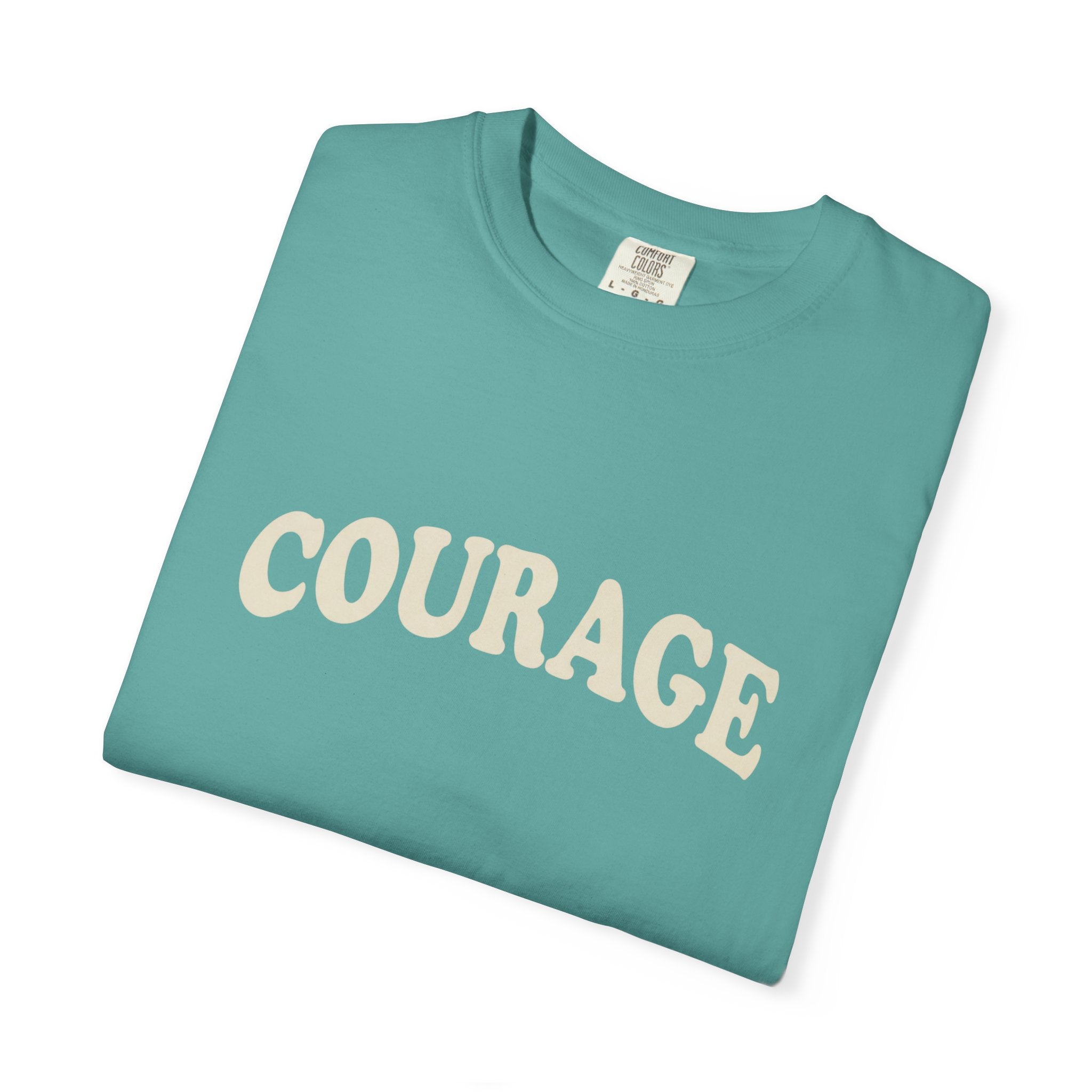 Courage T-Shirt