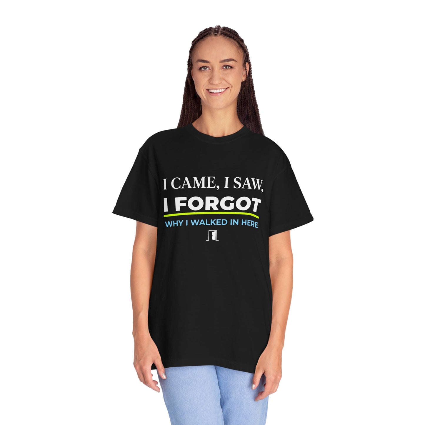 I Came, I Saw, I Forgot T-Shirt