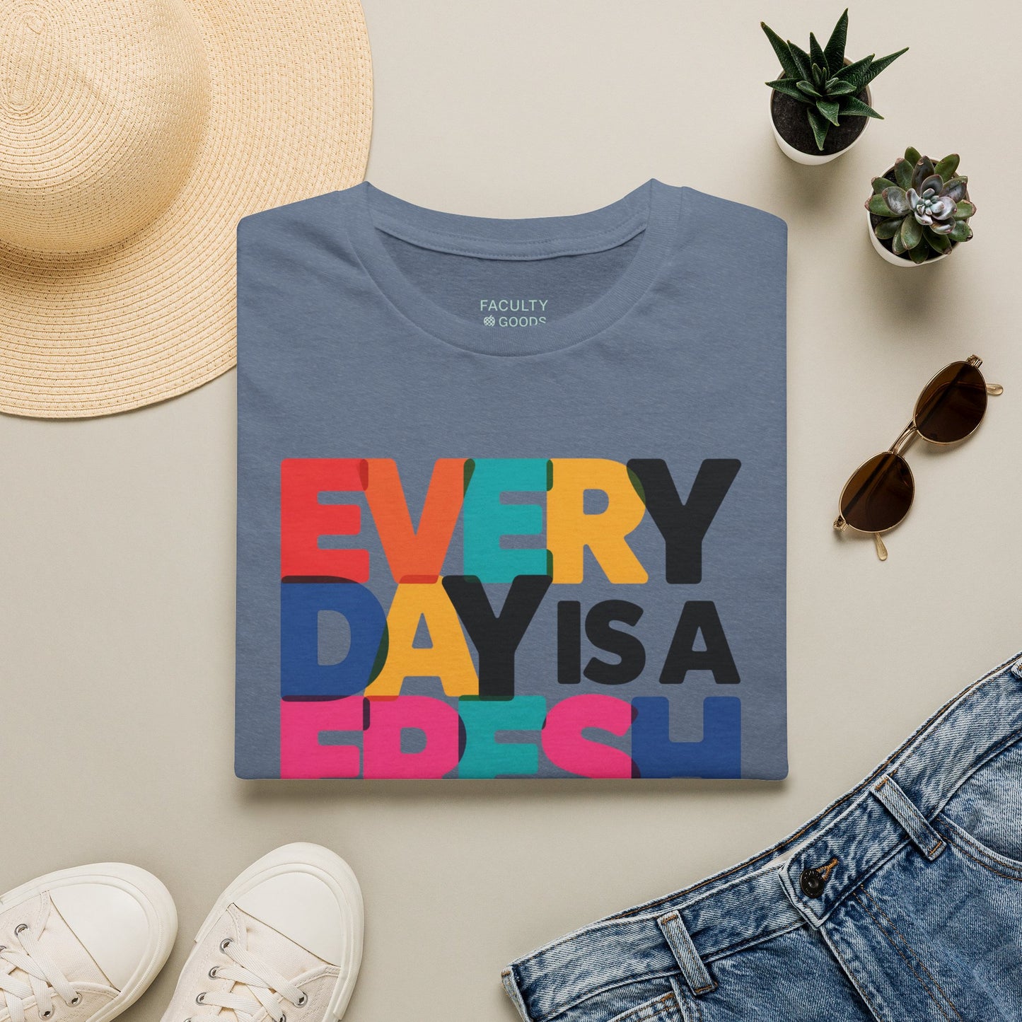 Every Day Is A Fresh Start T-Shirt