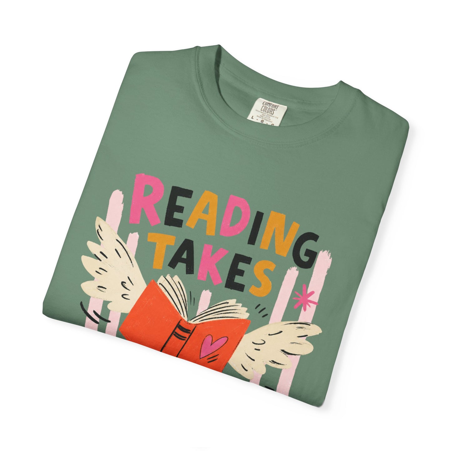 Reading Takes You Places T-Shirt, Comfort Colors 1717