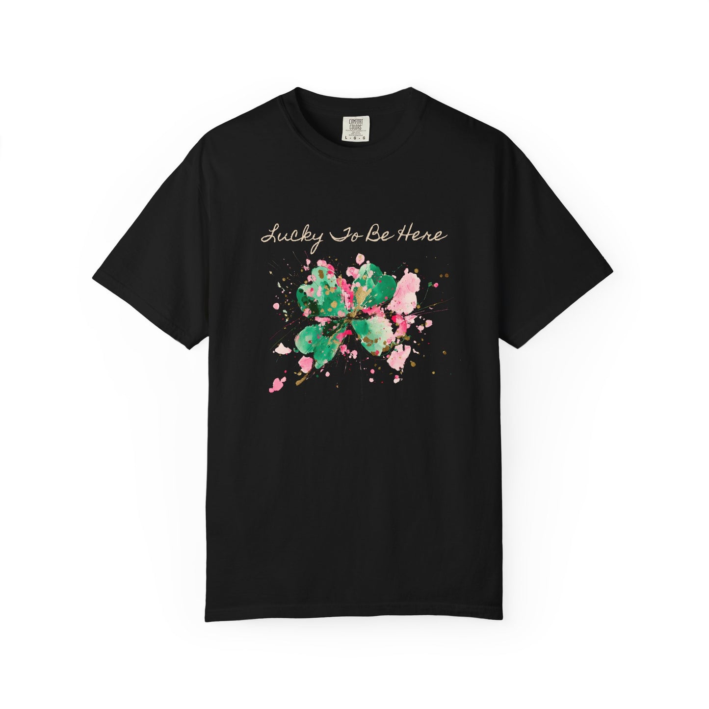 St. Patrick's Day, Lucky To Be Here T-Shirt - Floral Four-Leaf Clover Graphic