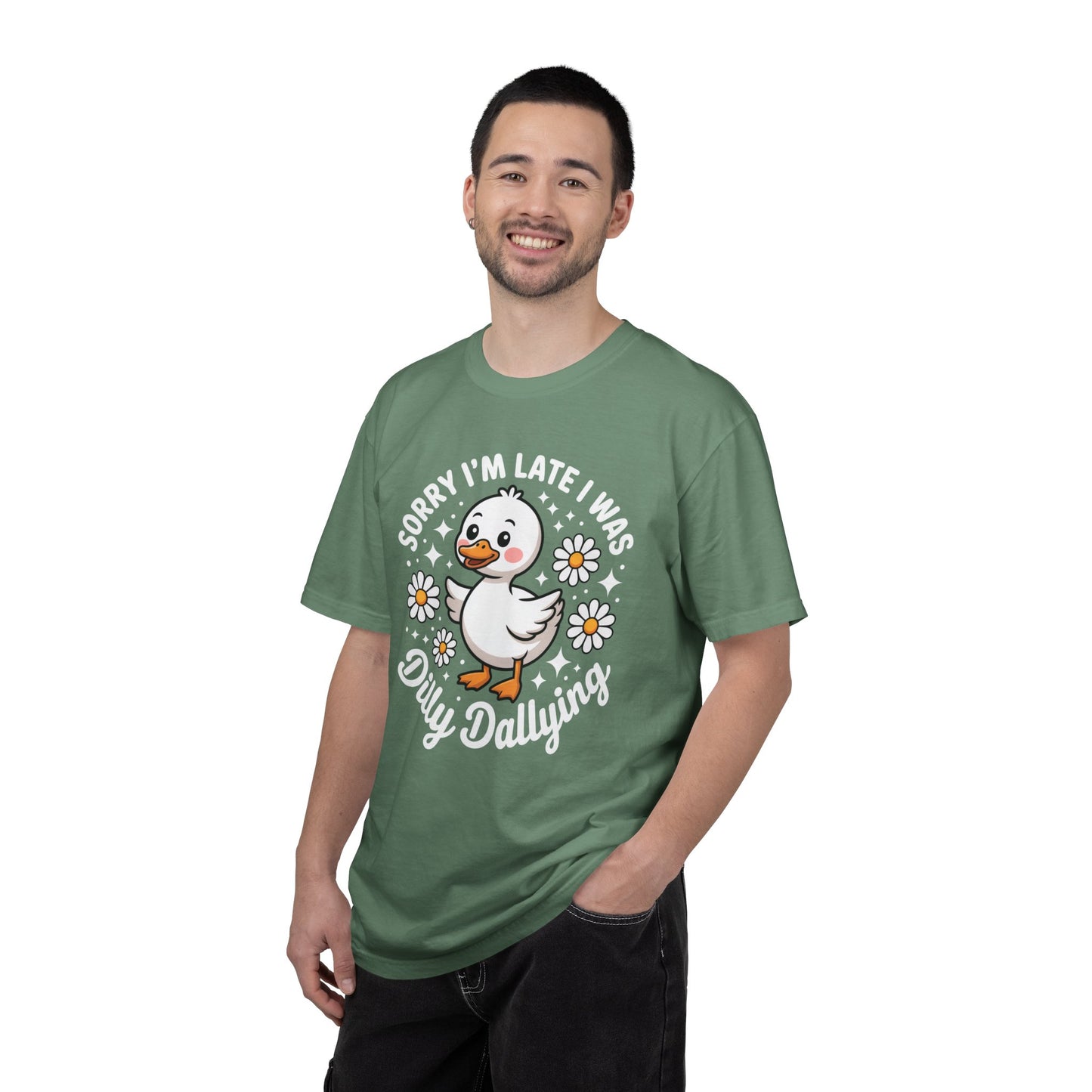 Sorry I'm Late I Was Dilly Dallying Duck T-Shirt