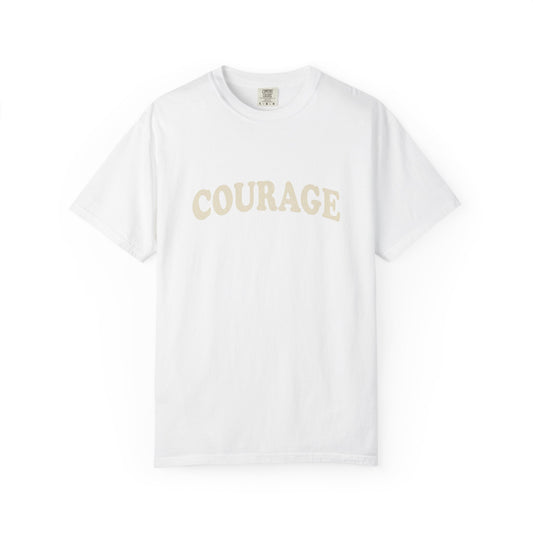 Courage T-Shirt