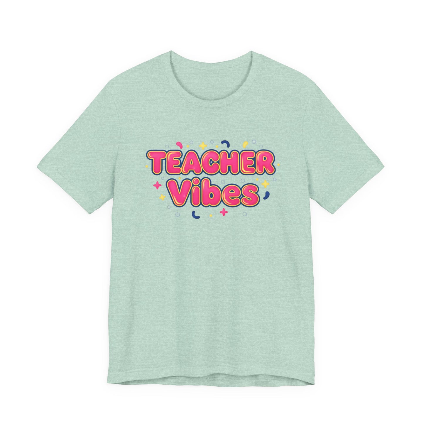 Teacher Vibes Tee | Dopamine Decor, Neon Gradient Squishy Text