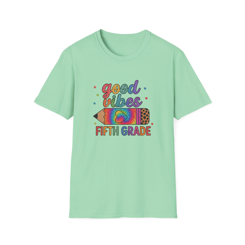 Good Vibes Fifth Grade T-Shirt — Colorful Pencil Teacher/Student Tee