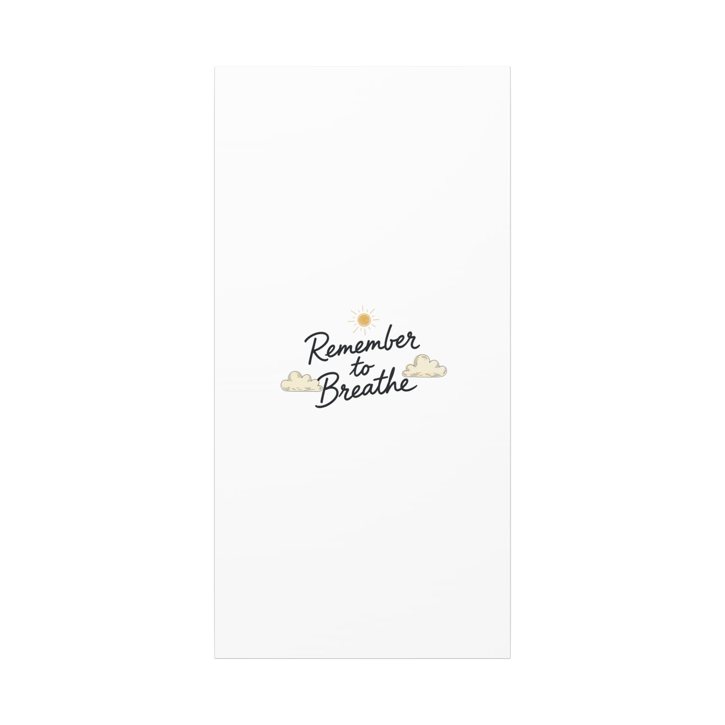 Remember to Breathe Canvas | analogue reminder, handwritten note aesthetic