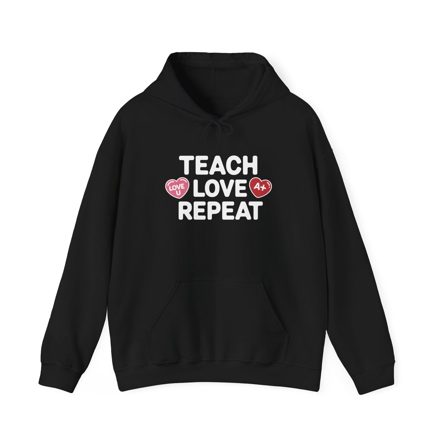 Teacher Hoodie — "Teach Love Repeat" Cozy Educator Sweatshirt