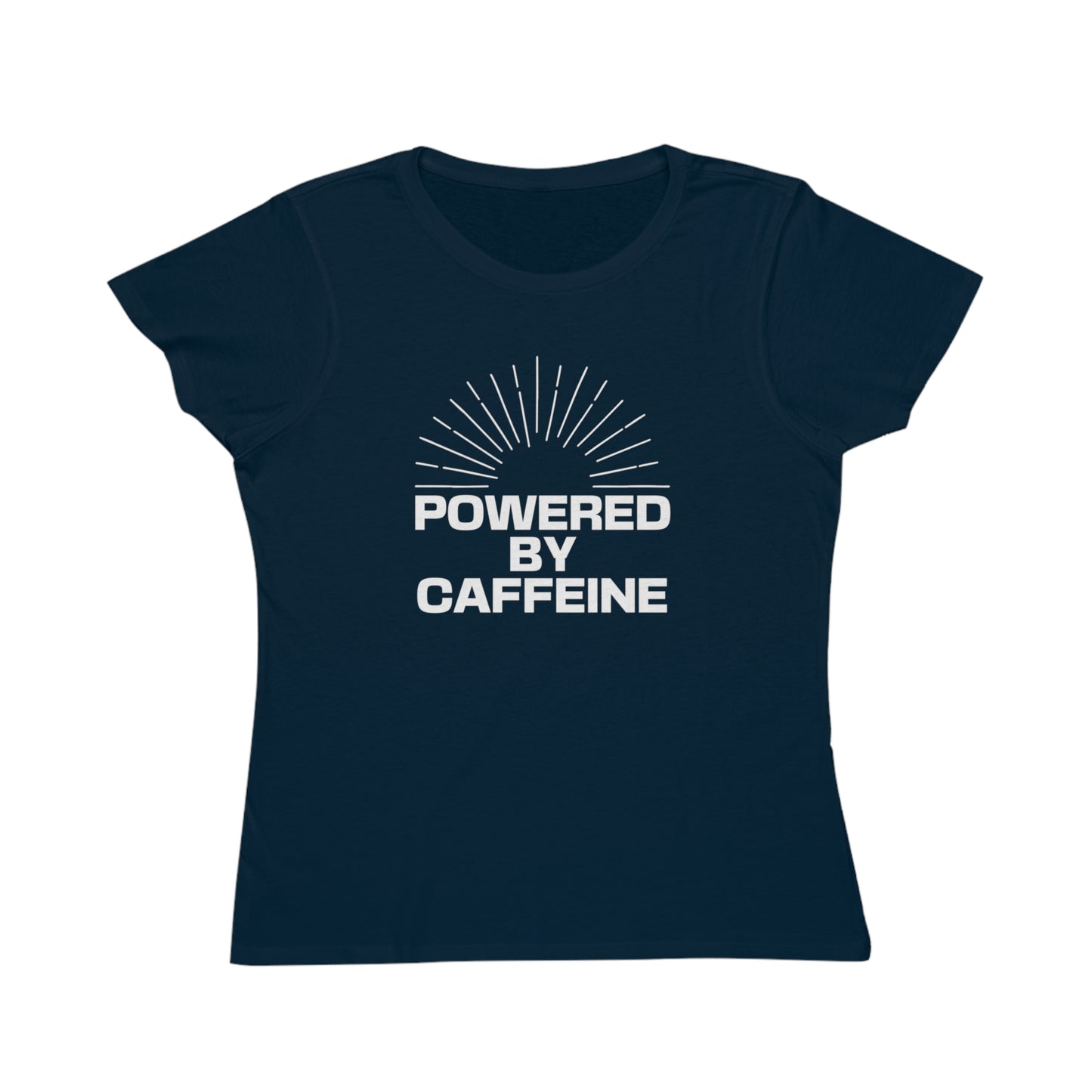 Powered by Caffeine Women's T‑Shirt — Coffee Lover Organic Tee