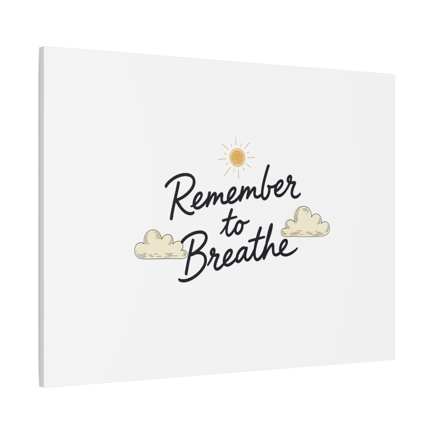 Remember to Breathe Canvas | analogue reminder, handwritten note aesthetic