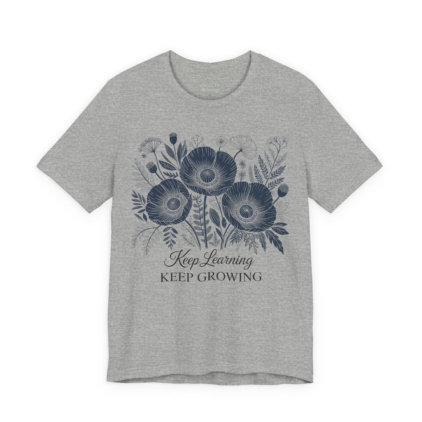 Keep Learning, Keep Growing Tee
