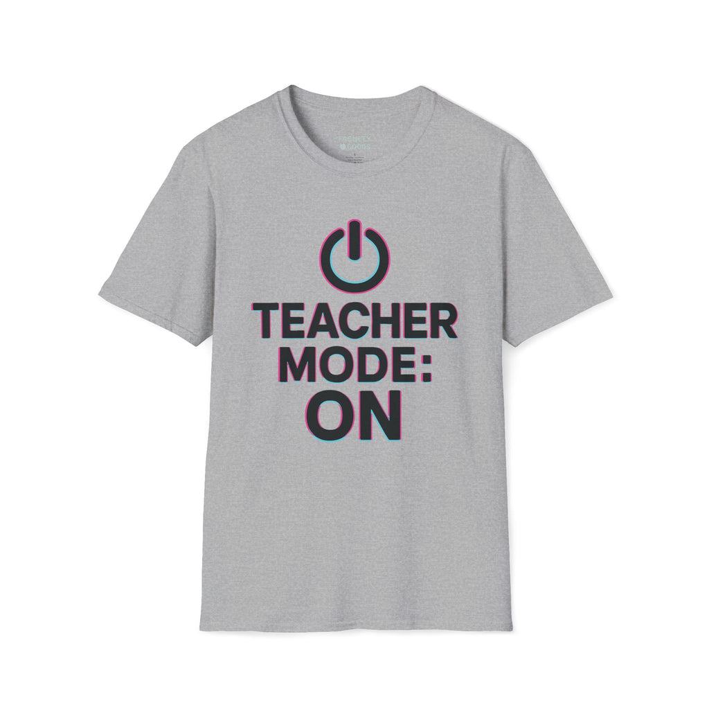 Teacher Mode On T Shirt | Funny Teacher Shirt | Power Button Teacher Tee | Classroom Humor Shirt