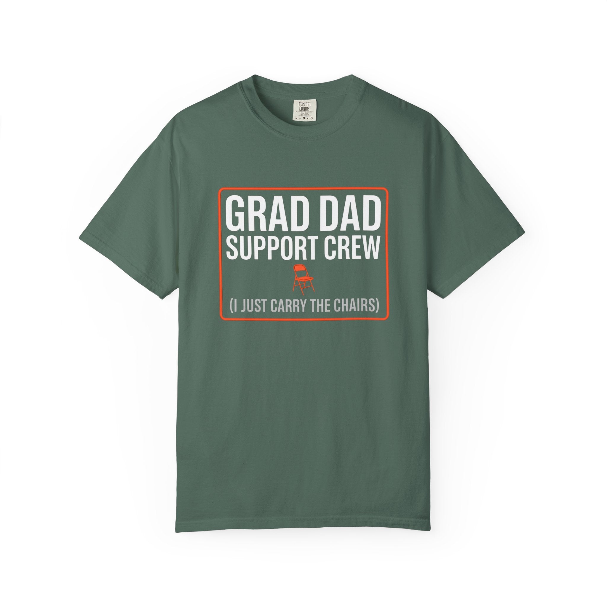 Grade Dad (I Just Carry the Chairs) T-Shirt
