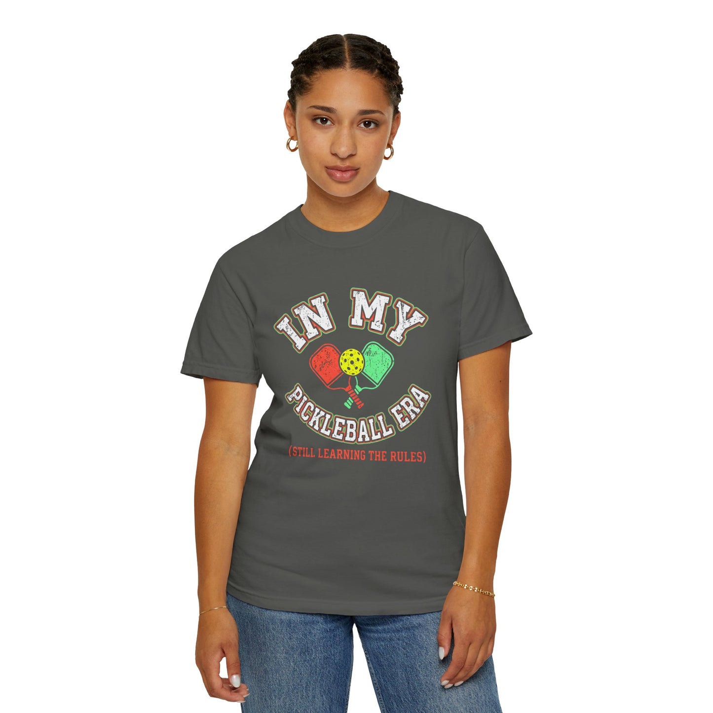 In My Pickleball Era (Still Learning the Rules) T-Shirt