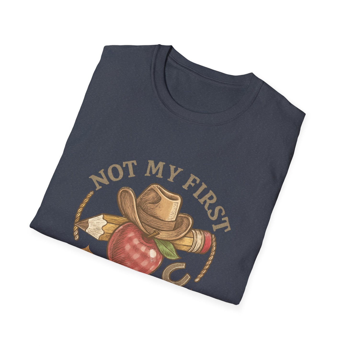 Not My First Rodeo T-Shirt — Vintage Cowboy Rodeo Tee