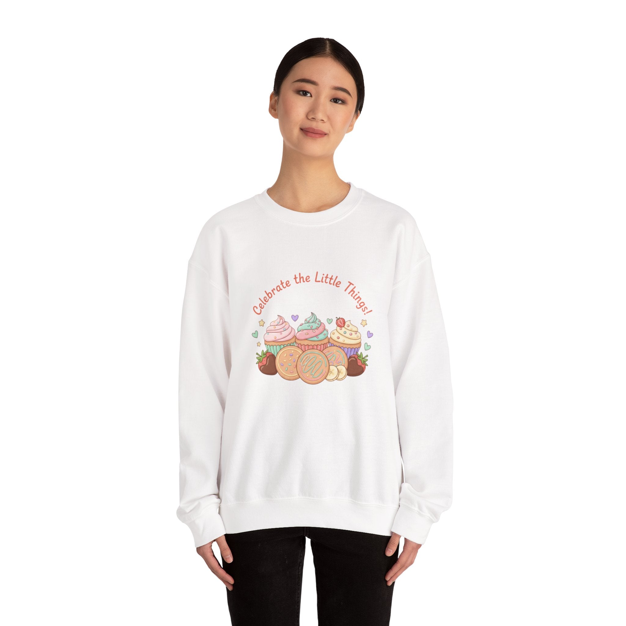 Celebrate the Little Things Sweatshirt | tiny desserts, sweet tooth design