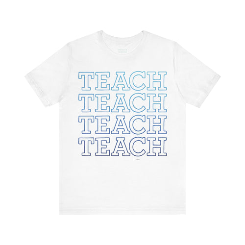 Blue Ombre TEACH Tee
