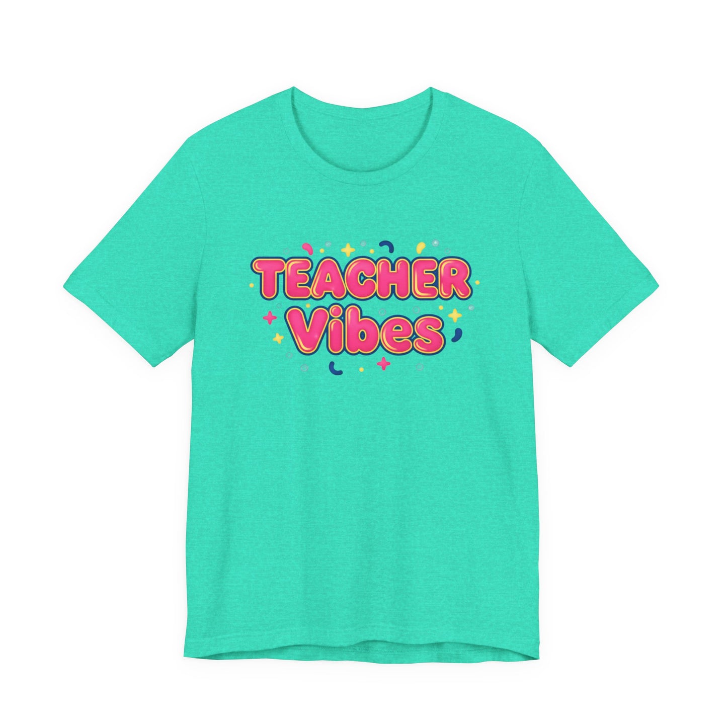 Teacher Vibes Tee | Dopamine Decor, Neon Gradient Squishy Text
