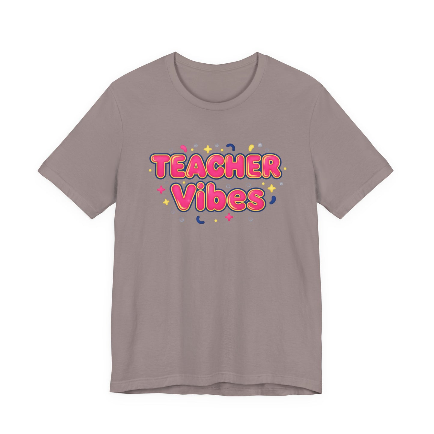 Teacher Vibes Tee | Dopamine Decor, Neon Gradient Squishy Text