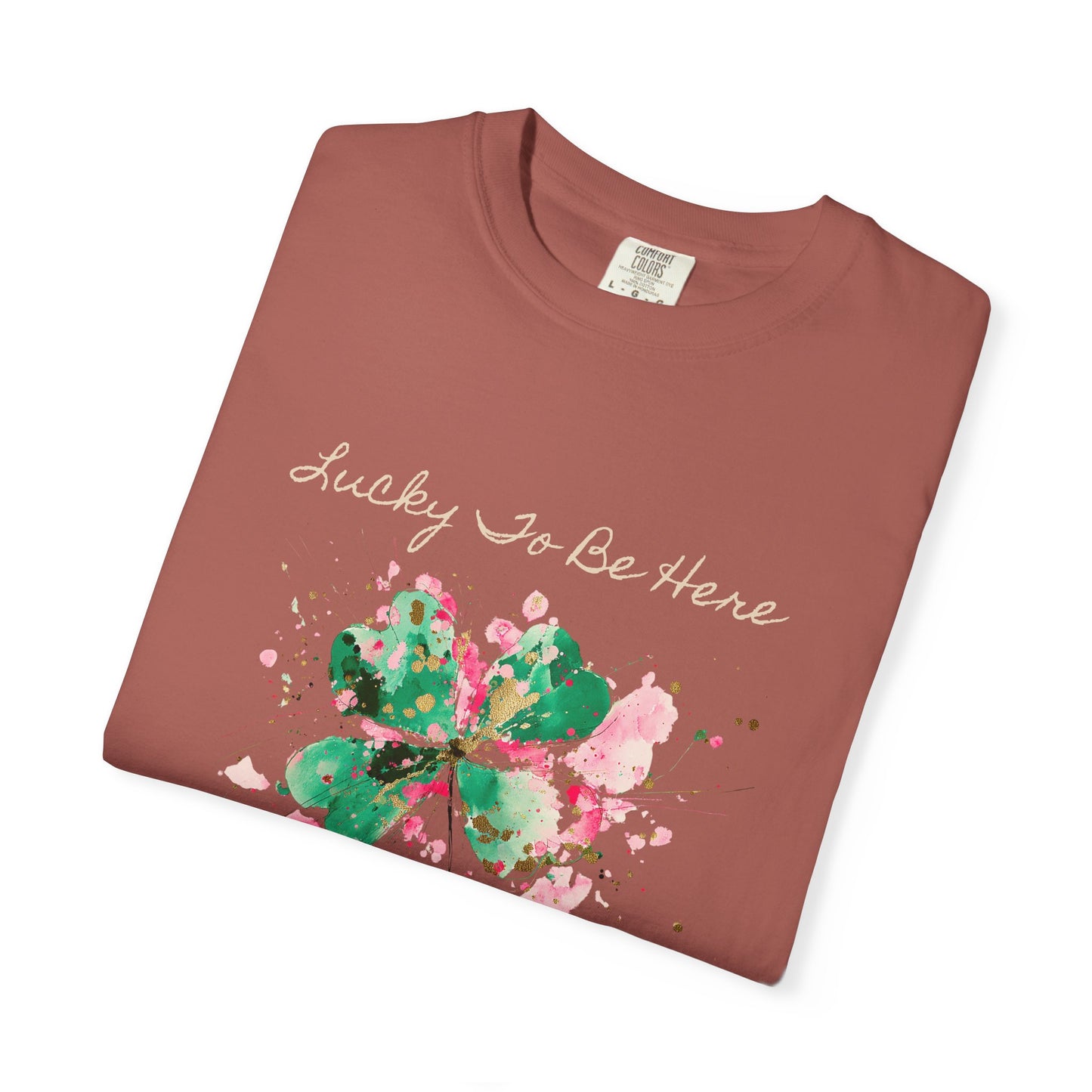St. Patrick's Day, Lucky To Be Here T-Shirt - Floral Four-Leaf Clover Graphic