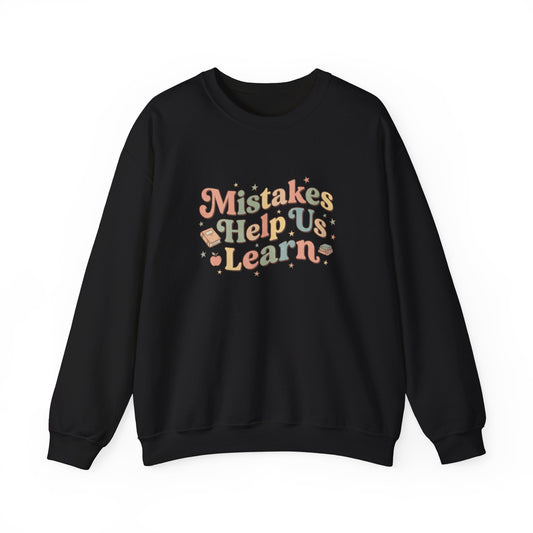 Mistakes Help Us Learn Crewneck Sweatshirt — Retro Inspirational Cozy Pullover